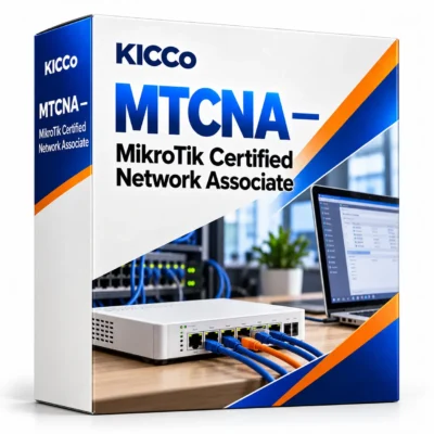 MTCNA — MikroTik Certified Network Associate